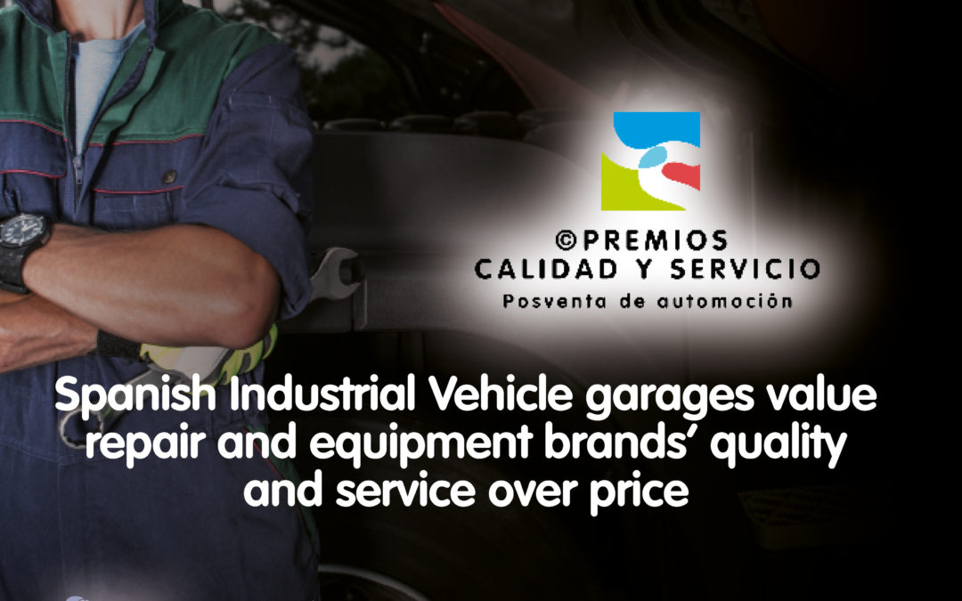 Spanish Industrial Vehicle garages value repair and equipment brands’ quality and service over price